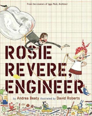 bokomslag Rosie Revere, Engineer