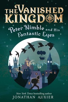 bokomslag Peter Nimble and His Fantastic Eyes (the Vanished Kingdom Book 1)