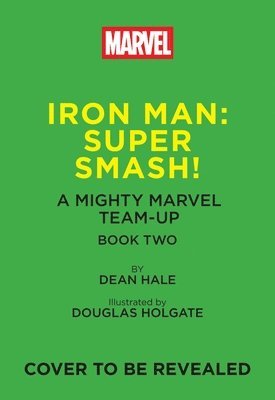 bokomslag Iron Man: Super Smash! (a Mighty Marvel Team-Up)