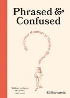 Eli Burnstein - Phrased & Confused, Inbunden