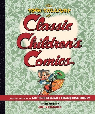 The TOON Treasury of Classic Children's Comics 1