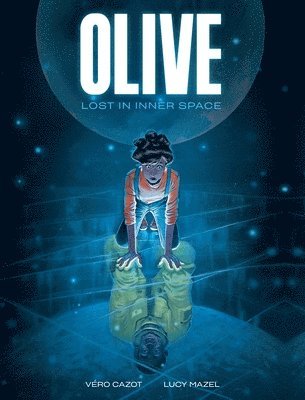 Véro Cazot, Vero Cazot - Olive: Lost in Inner Space, Inbunden