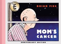 bokomslag Mom's Cancer: Anniversary Edition