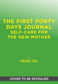 bokomslag First Forty Days Journal