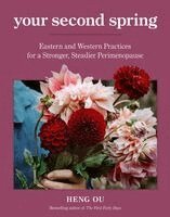 Heng Ou - Your Second Spring, Inbunden