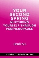 Heng Ou - Your Second Spring, Inbunden