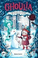 Ghoulia and the Ghost with No Name (Book #3)