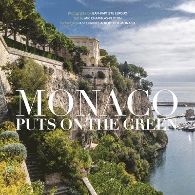 Mic Chamblas-Ploton - Monaco Puts on the Green, Inbunden. Tillgänglighet: Lägg i varukorg
