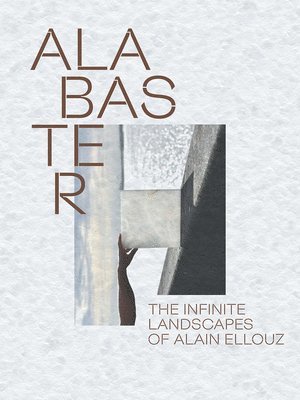 Paul-Henry Bizon - Alabaster, Inbunden