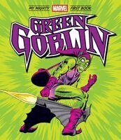 Marvel Marvel Entertainment - Green Goblin: My Mighty Marvel First Book, Kartonnage