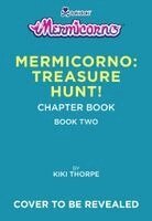 Kirsten Thorpe - Mermicorno: Treasure Hunt!, Inbunden