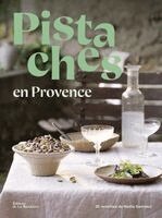 Mariecatherine de la Roche - Pistachios in Provence, Inbunden. Tillgänglighet: Kommande