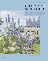 Chantal Colleudumond - Chaumont-Sur-Loire: 20 Years of Landscape Creations, Inbunden. Tillgänglighet: Kommande