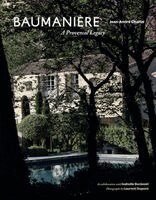 Isabelle Bunisset - Baumanière: A Provencal Legacy, Inbunden. Tillgänglighet: Kommande