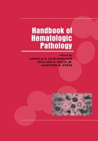 bokomslag Handbook of Hematologic Pathology