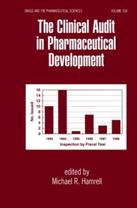 bokomslag The Clinical Audit in Pharmaceutical Development