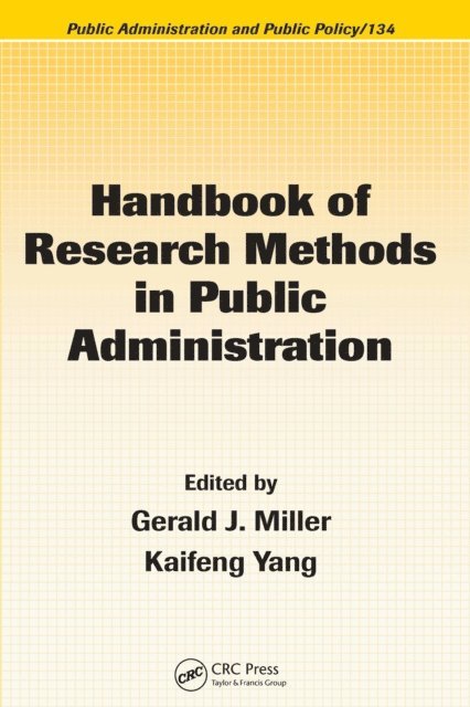 Handbook of Research Methods in Public Administration, Second Edition 1