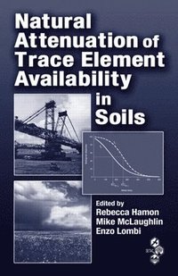 bokomslag Natural Attenuation of Trace Element Availability in Soils