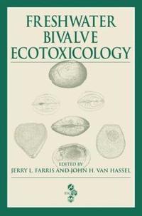 bokomslag Freshwater Bivalve Ecotoxicology