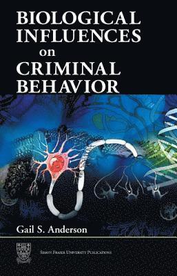 bokomslag Biological Influences on Criminal Behavior