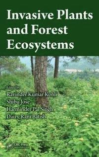 bokomslag Invasive Plants and Forest Ecosystems