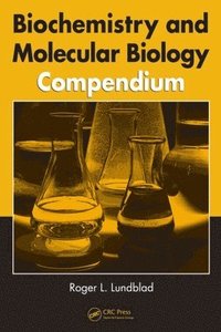 bokomslag Biochemistry and Molecular Biology Compendium