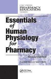 bokomslag Essentials of Human Physiology for Pharmacy