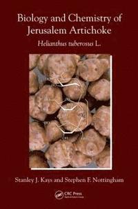 bokomslag Biology and Chemistry of Jerusalem Artichoke