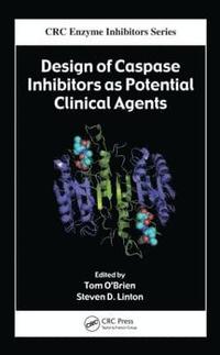bokomslag Design of Caspase Inhibitors as Potential Clinical Agents