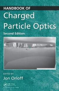 bokomslag Handbook of Charged Particle Optics