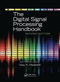 bokomslag The Digital Signal Processing Handbook - 3 Volume Set