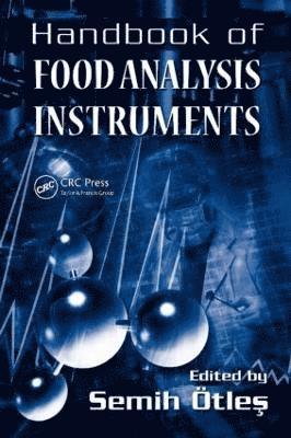 Handbook of Food Analysis Instruments 1