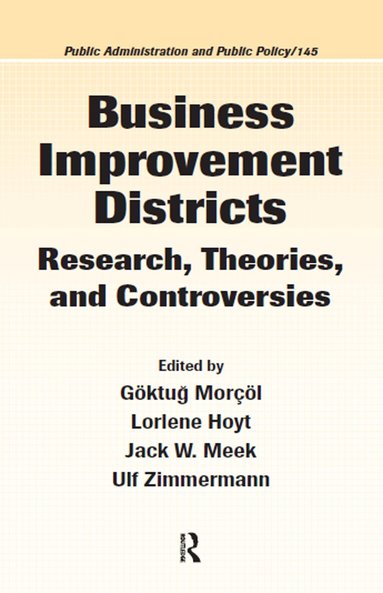 Goktug Morcol, Lorlene Hoyt, Jack W. Meek, Ulf Zimmermann - Business Improvement Districts, Inbunden
