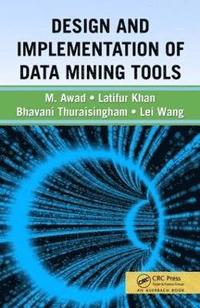 bokomslag Design and Implementation of Data Mining Tools