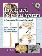 The Integrated Nervous System: A Systematic Diagnostic Approach [With DVD ROM]
