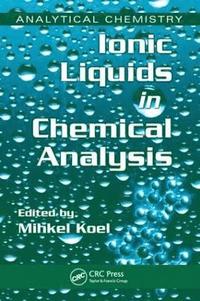 bokomslag Ionic Liquids in Chemical Analysis
