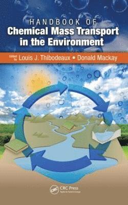 Handbook of Chemical Mass Transport in the Environment 1