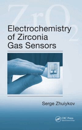 Serge Zhuiykov - Electrochemistry of Zirconia Gas Sensors, Inbunden