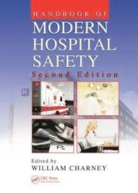 bokomslag Handbook of Modern Hospital Safety