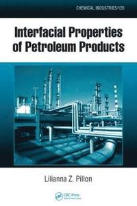 bokomslag Interfacial Properties of Petroleum Products