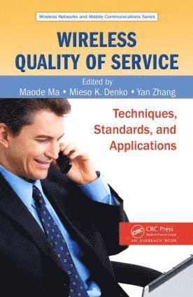 Maode Ma, Mieso K. Denko - Wireless Quality of Service, Inbunden