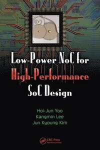 bokomslag Low-Power NoC for High-Performance SoC Design