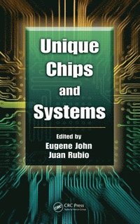 bokomslag Unique Chips and Systems