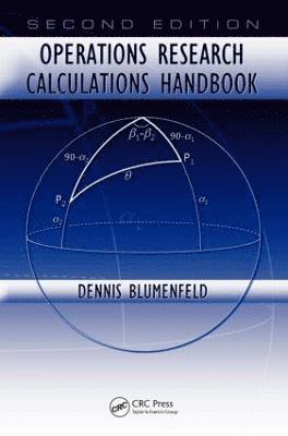 Dennis Blumenfeld - Operations Research Calculations Handbook, Häftad