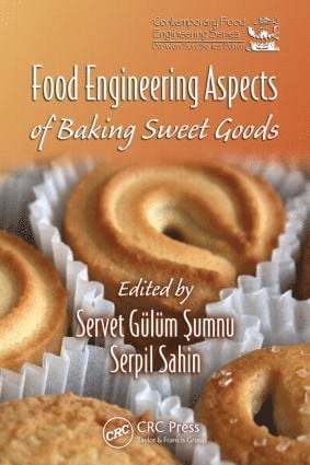 Food Engineering Aspects of Baking Sweet Goods 1