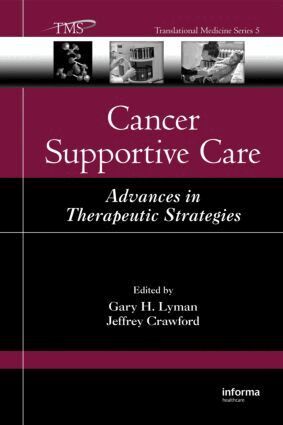 Gary H. Lyman, Jeffrey Crawford - Cancer Supportive Care, Inbunden