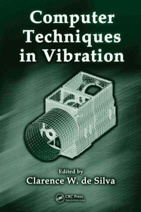 Clarence W. de Silva - Computer Techniques in Vibration, Inbunden