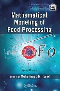 bokomslag Mathematical Modeling of Food Processing