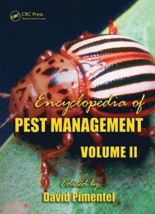 David Pimentel, Ph.D., USA) Pimentel, Ph.D., David (Cornell University, Ithaca, New York - Encyclopedia of Pest Management, Volume II, Inbunden
