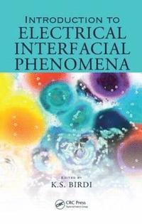 bokomslag Introduction to Electrical Interfacial Phenomena